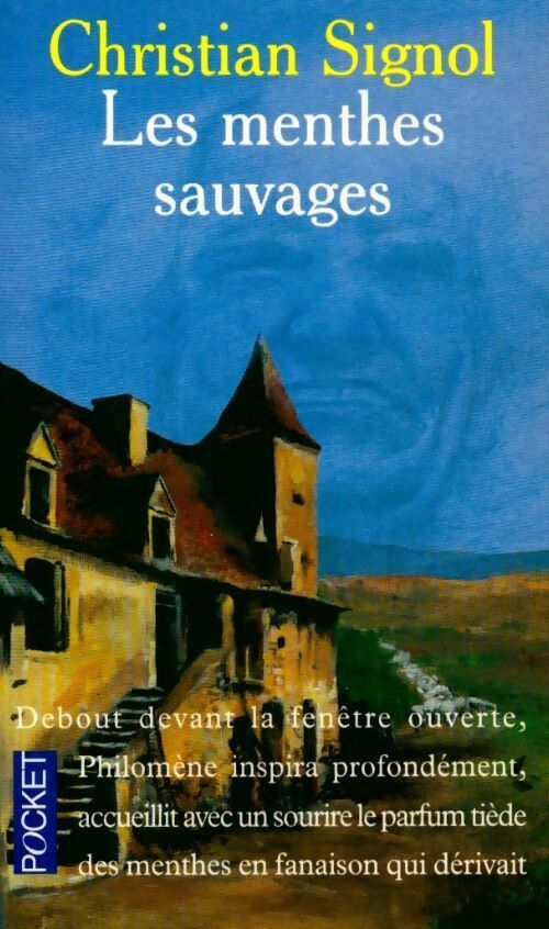 Livrenpoche : Le pays bleu Tome II : Les menthes sauvages - Christian Signol - Livre