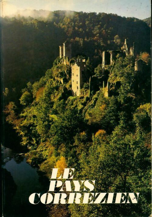 Livrenpoche : Le pays corrézien - Collectif - Livre