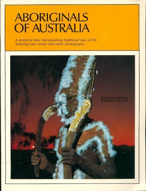 Livrenpoche : Aboriginals of australia - Douglas Baglin - Livre