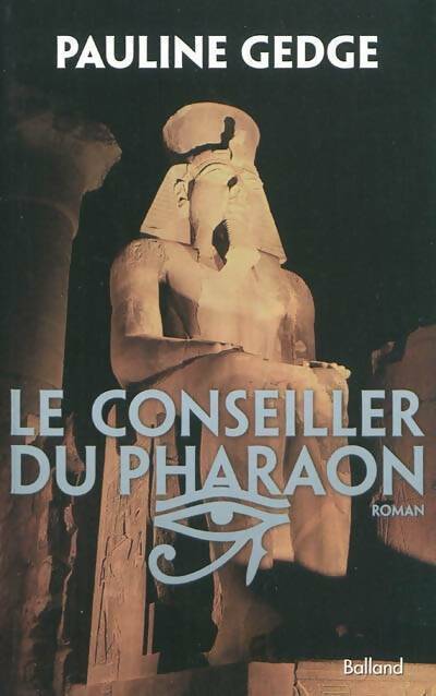 Livrenpoche : Le conseiller du pharaon - Pauline Gedge - Livre
