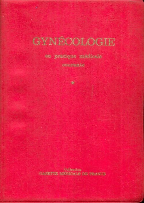 Livrenpoche : Gynécologie en pratique médicale courante - Collectif - Livre