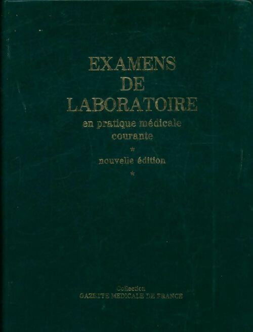 Livrenpoche : Examens de laboratoire en pratique médicale courante - Collectif - Livre