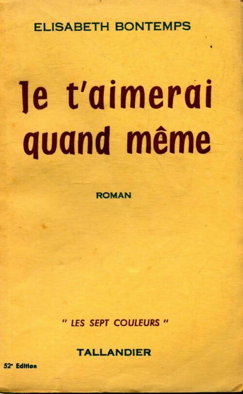 Livrenpoche : Je t'aimerai quand même - Elisabeth Bontemps - Livre