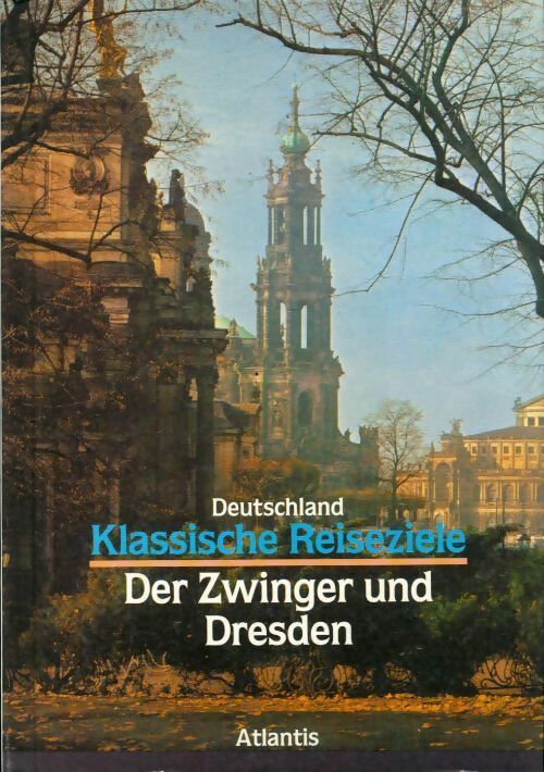 Livrenpoche : Der zwinger und dresden - Norbert Ely - Livre