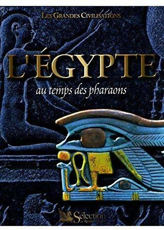L'Égypte : Au temps des pharaons - Collectif - Livre