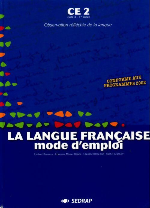Livrenpoche : La langue française mode d'emploi CE2 - Collectif - Livre