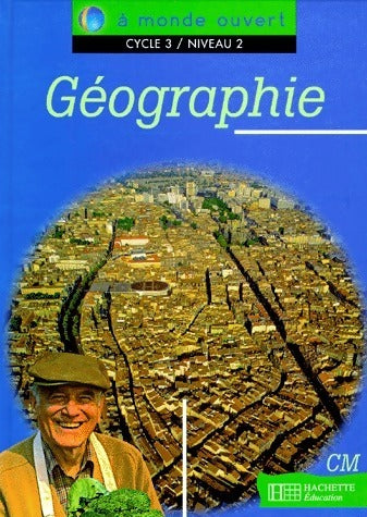 Livrenpoche : Géographie CM cycle 3 niveau 2 - Collectif - Livre
