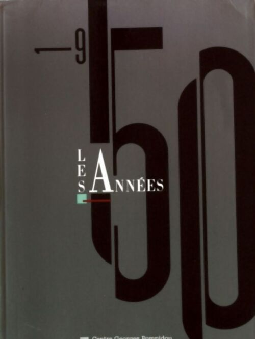 Les années 50 - Jacques (A Cura Di) Demarcq - Livre