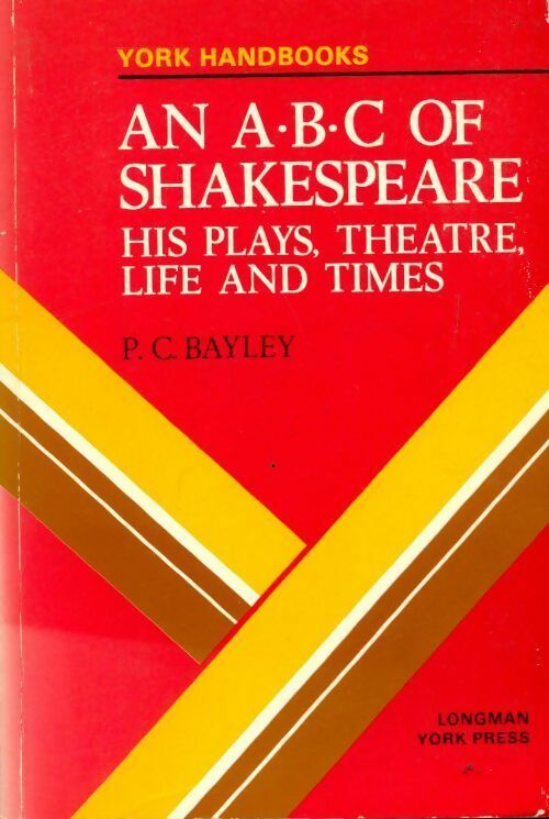 Livrenpoche : An ABC of Shakespeare - Peter C. Bayley - Livre
