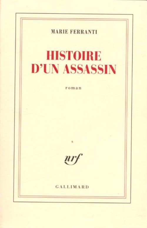 Livrenpoche : Histoire d'un assassin - Marie Ferranti - Livre