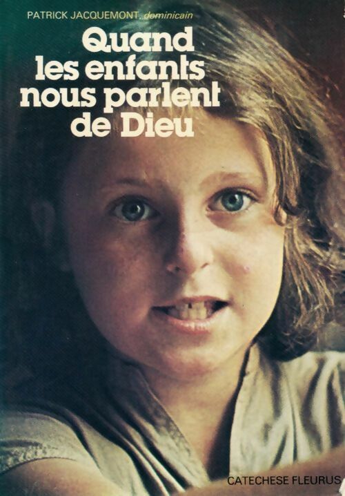 Livrenpoche : Quand les enfants nous parlent de Dieu - Patrick Jacquemont - Livre