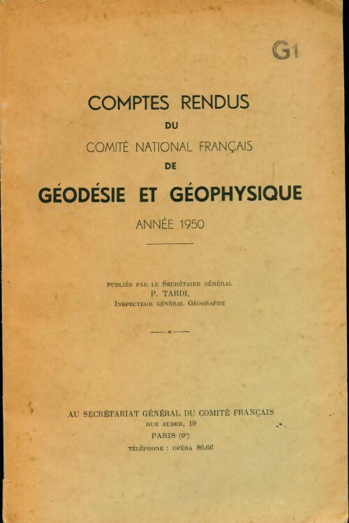 Livrenpoche : Comptes rendus du comité national français de géodésie et géophysique année 1950 - Collectif - Livre