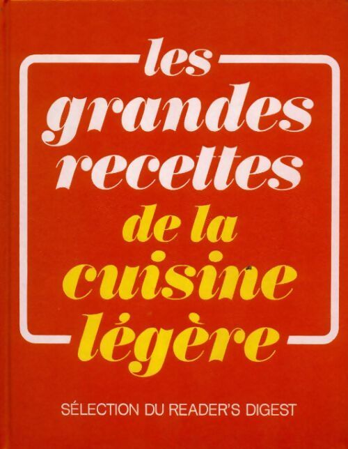 Livrenpoche : Les grandes recettes de la cuisine légère - Collectif - Livre