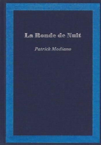 Livrenpoche : La ronde de nuit - Patrick Modiano - Livre