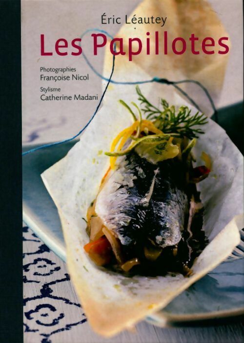 Livrenpoche : Les papillottes - Eric Léautey - Livre