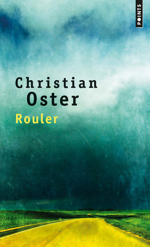 Livrenpoche : Rouler - Christian Oster - Livre