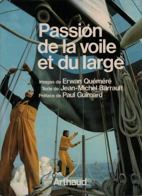 Livrenpoche : Passion de la voile et du large - Jean-Michel Barrault - Livre