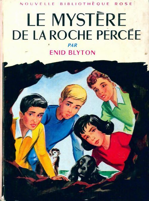 Livrenpoche : Le mystère de la Roche Percée - Enid Blyton - Livre