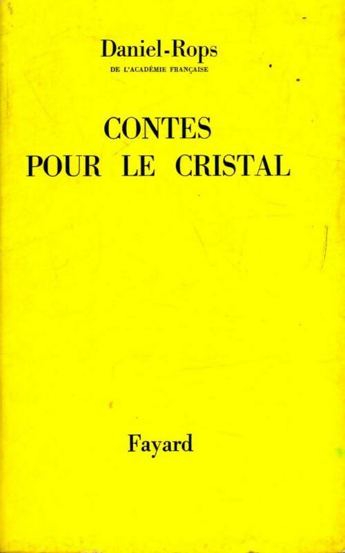 Livrenpoche : Contes pour le cristal - Daniel Rops - Livre