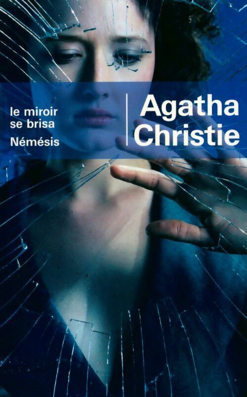 Livrenpoche : Le miroir se brisa / Némésis - Agatha Christie - Livre