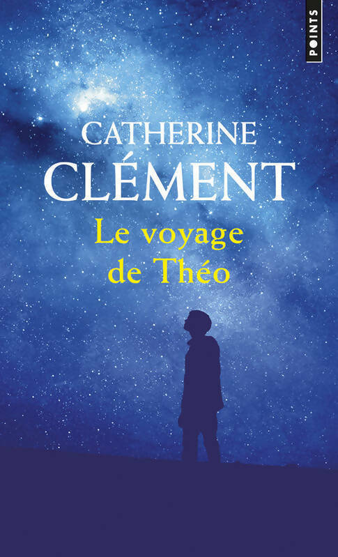Livrenpoche : Le voyage de Théo - Catherine Clément - Livre