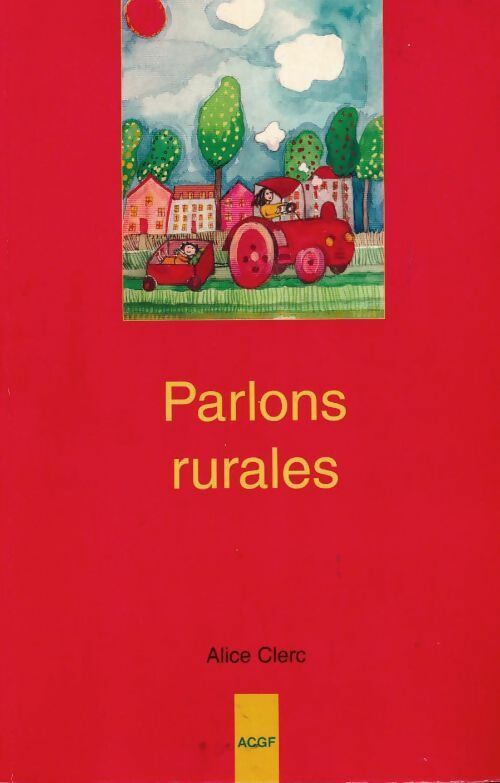 Livrenpoche : Parlons rurales - Alice Clerc - Livre