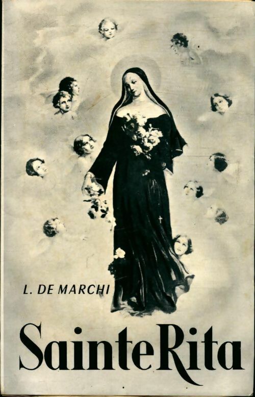 Livrenpoche : Sainte Rita - Louis De Mgr Marchi - Livre