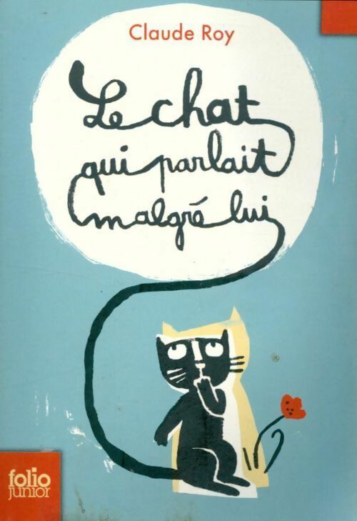 Livrenpoche : Le chat qui parlait malgré lui - Claude Roy - Livre