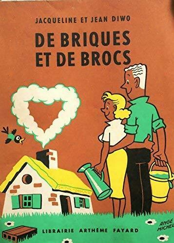Livrenpoche : De briques et de brocs - Jean Diwo, Jacqueline Diwo - Livre