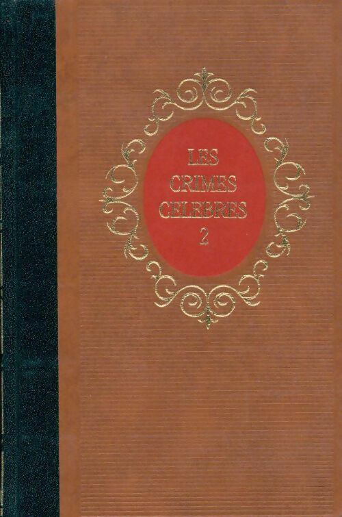 Livrenpoche : Les crimes célèbres Tome II - Alexandre Dumas - Livre