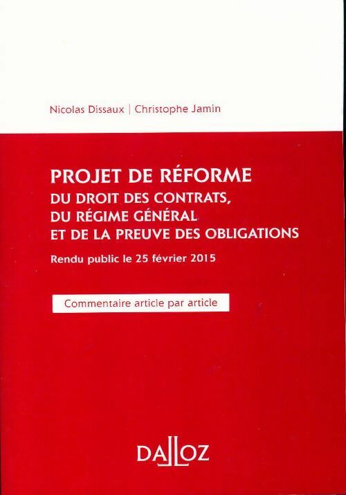 Livrenpoche : Projet de réforme du droit des contrats - Christophe Jamin, Nicolas Dissaux - Livre