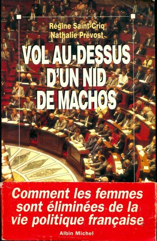 Livrenpoche : Vol au-dessus d'un nid de machos - Régine Saint-Criq, Nathalie Prévost - Livre