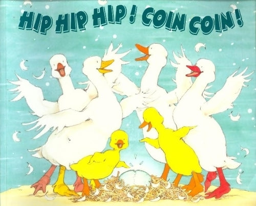 Livrenpoche : Hip hip hip ! Coin coin ! - Martin Waddell - Livre