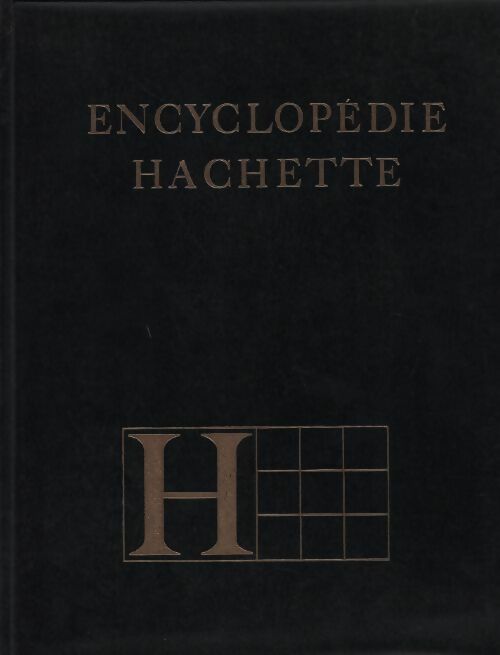 Livrenpoche : Encyclopédie générale hachette Tome XI : Sade à Termite - Collectif - Livre