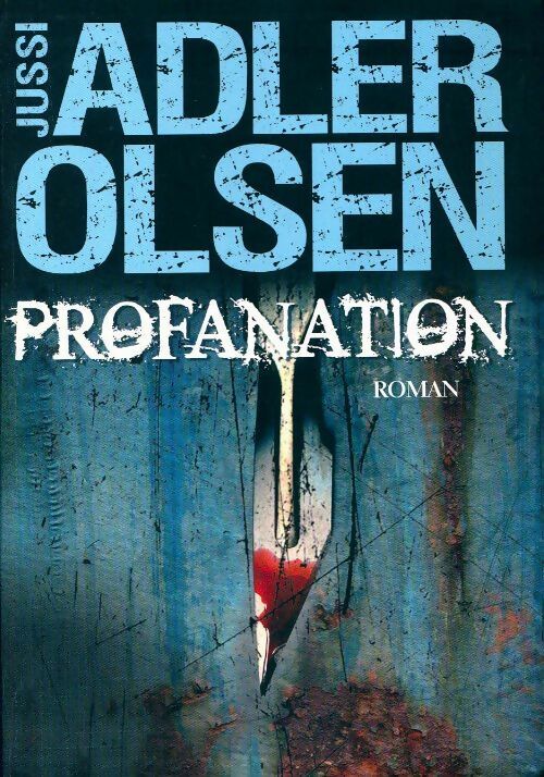 Livrenpoche : Profanation - Jussi Adler-Olsen - Livre