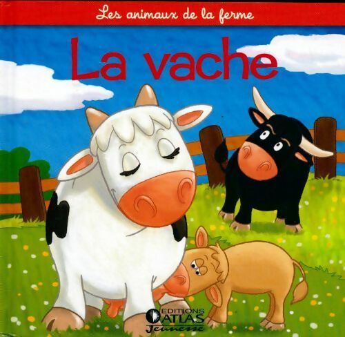 Livrenpoche : La vache - Annette Tamarkin - Livre
