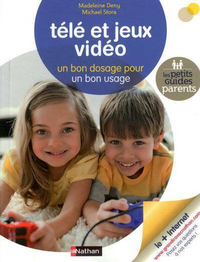 Livrenpoche : Télé et jeux vidéo. Un bon dosage pour un bon usage - Michael Stora - Livre