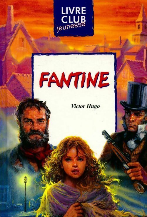 Livrenpoche : Fantine - Victor Hugo - Livre