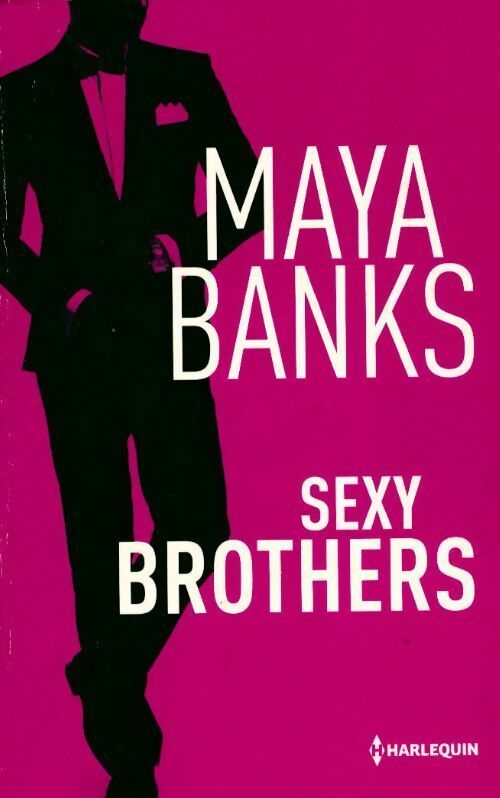 Livrenpoche : Sexy brothers - Maya Banks - Livre