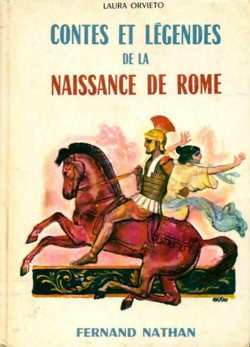 Livrenpoche : Contes et légendes de la naissance de Rome - Laura Orvieto - Livre