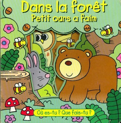 Livrenpoche : Dans la forêt, petit ours a faim - Collectif - Livre
