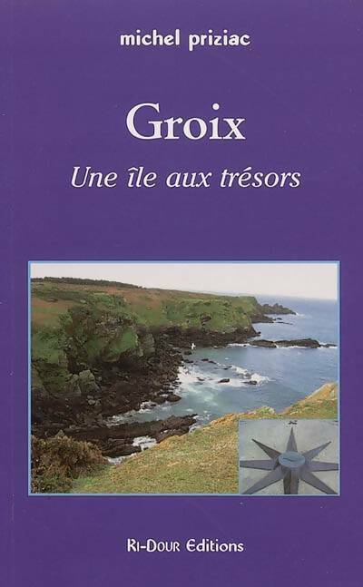 Livrenpoche : Groix. Une île aux trésors - Michel Priziac - Livre