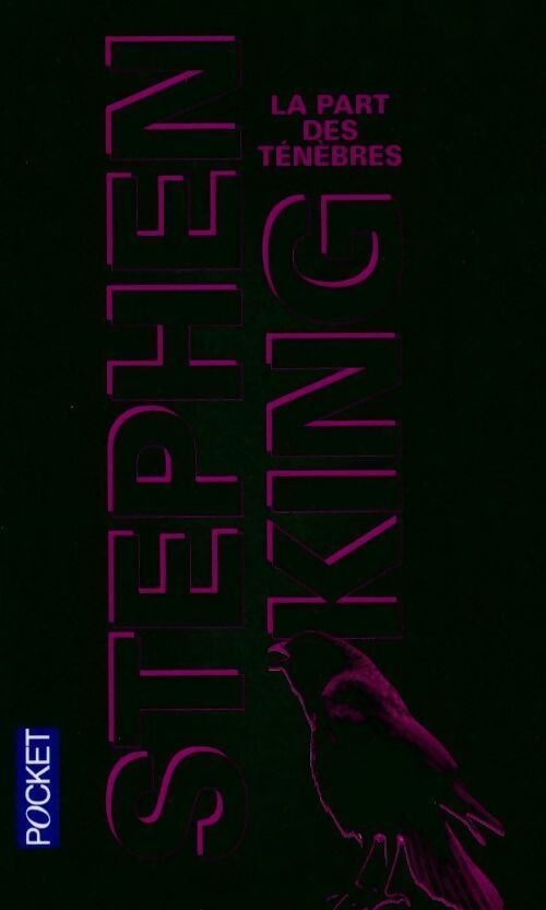 La part des ténèbres - Stephen King - Livre
