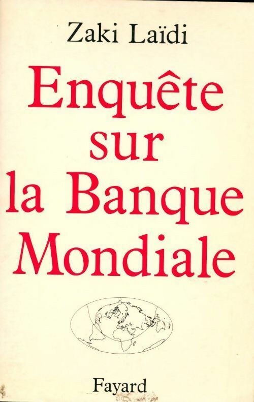 Livrenpoche : Enquête sur la banque mondiale - Zaki Laïdi - Livre
