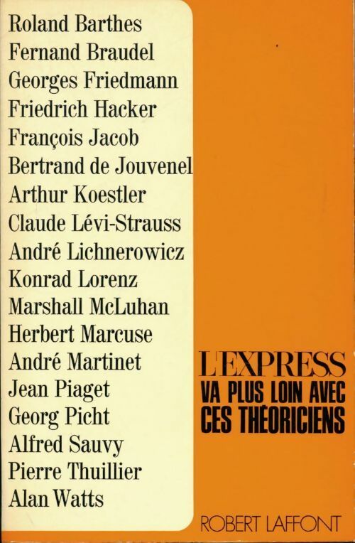 Livrenpoche : L'Express va plus loin avec ces théoriciens - Collectif - Livre