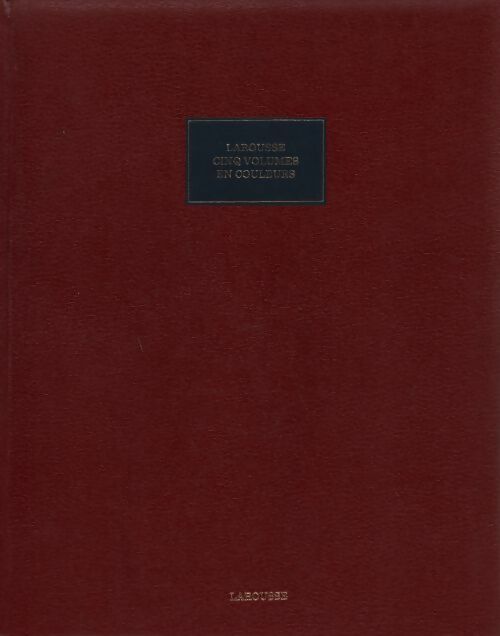 Livrenpoche : Larousse cinq volumes en couleurs Tome III - Collectif - Livre