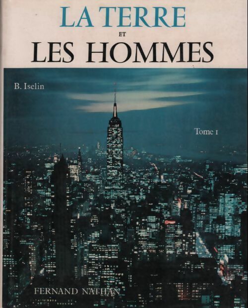 Livrenpoche : La terre et les hommes Tome I : Le monde occidental - Collectif - Livre