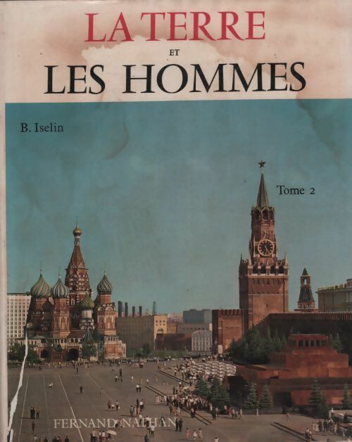Livrenpoche : La terre et les hommes Tome II : Le monde socialiste - Collectif - Livre