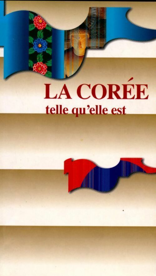Livrenpoche : La Corée telle qu'elle est - Collectif - Livre