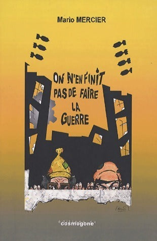 Livrenpoche : On n'en finit pas de faire la guerre - Mario Mercier - Livre